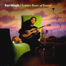 Earl Klugh - Sudden Burst Of Energy
