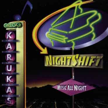 Gregg Karukas - Night Shift