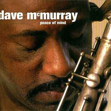 Dave McMurray - Peace Of Mind