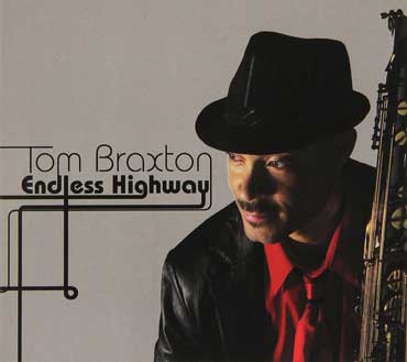Tom Braxton - Endless Highway