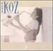Dave Koz [FROM US] [IMPORT]