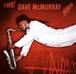 Dave McMurray Show [FROM US] [IMPORT]