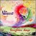 Brighter Days [FROM US] [IMPORT]
