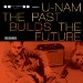 The Past Builds the Future