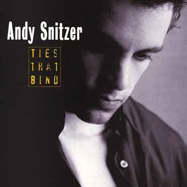 Andy Snitzer - Ties That Bind