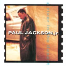 Paul Jackson Jr - A River In The Desert