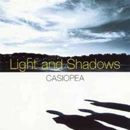 Casiopea - Light And Shadows