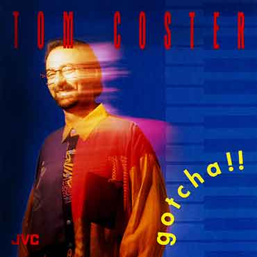 Tom Coster - Gotcha