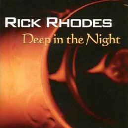 Rick Rhodes - Deep In The Night