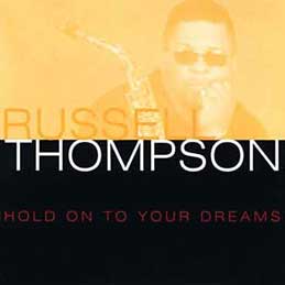 Russell Thompson - Hold On To Your Dreams