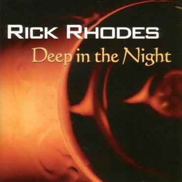 Rick Rhodes - Deep In The Night