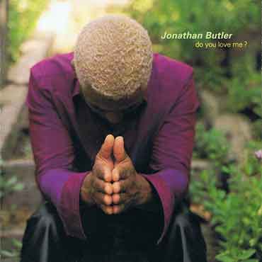 Jonathan Butler - Do You Love Me